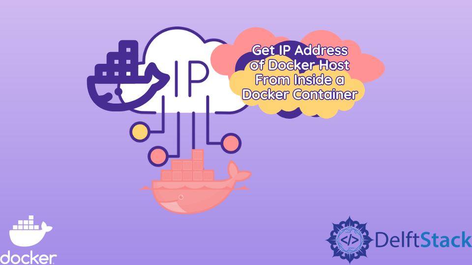 Rufen Sie die IP-Adresse des Docker-Hosts aus einem Docker-Container ab