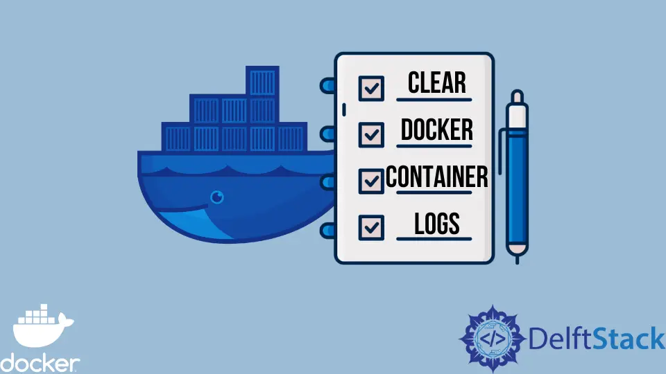 How to Clear Docker Container Logs