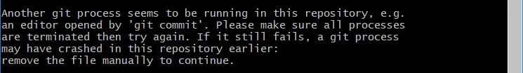 Fix Another Git Process Scheins to Be Running in This Repository Error