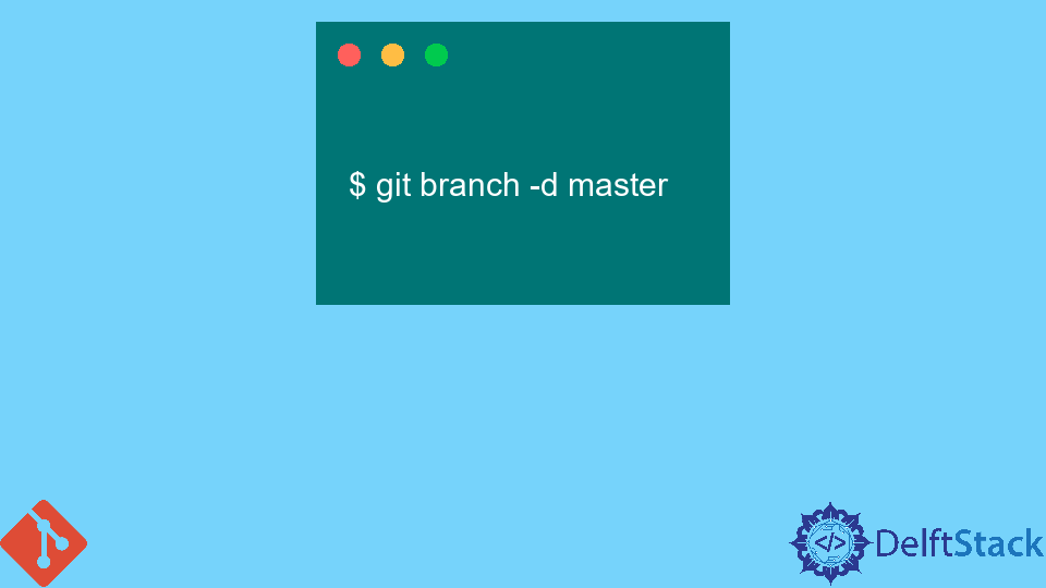 Delete Master Branch in Git
