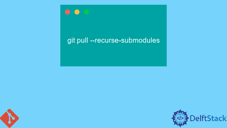 最新の Git Submodule をプルする