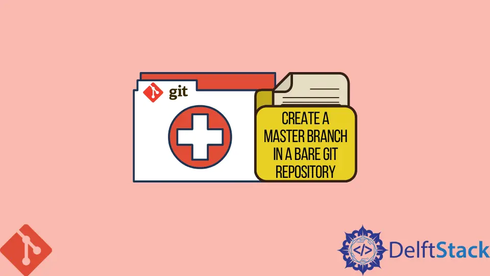 Erstellen Sie einen Master-Branch in einem Bare-Git-Repository