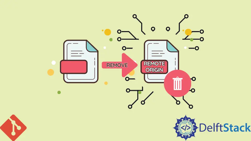 How to Remove Remote Origin in Git