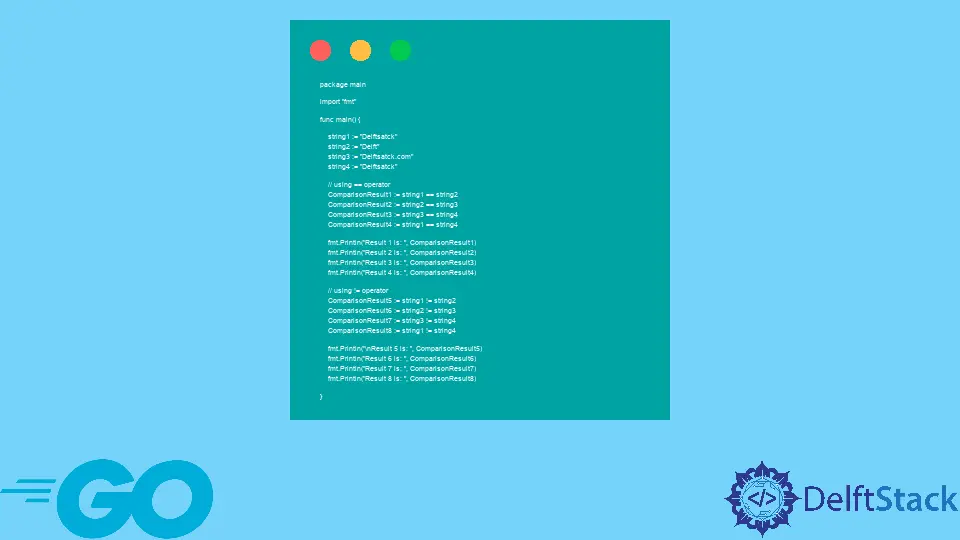 How to Compare Strings in Go