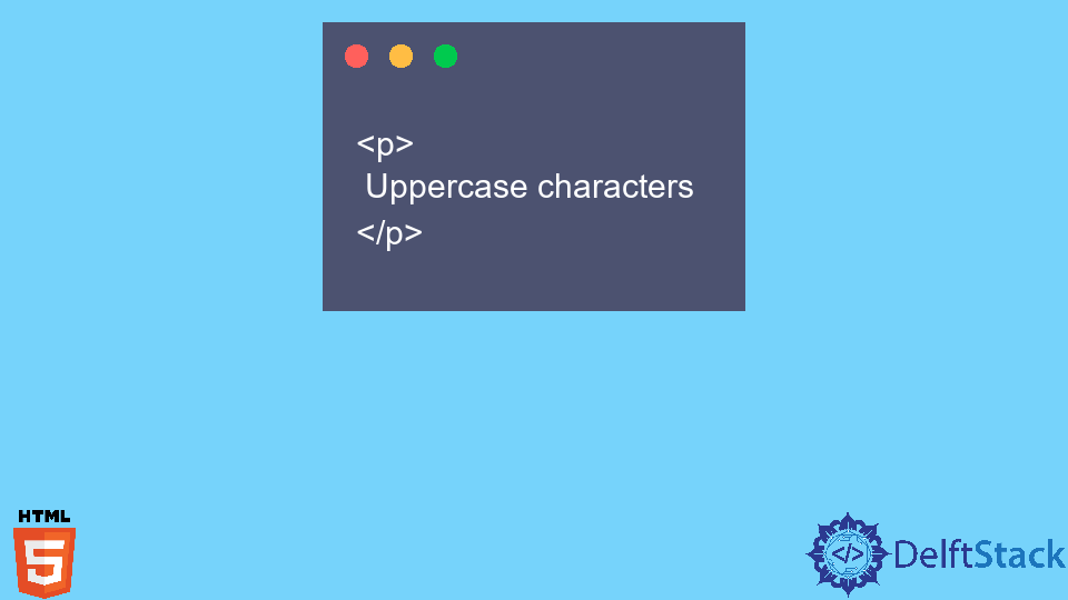 Transform Text Into Uppercase in HTML