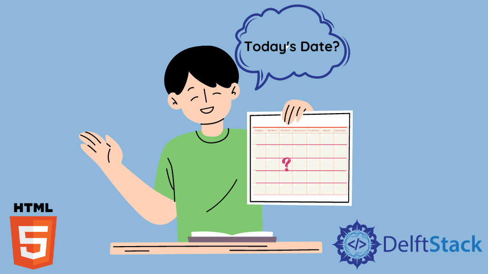 Get Today's Date in HTML