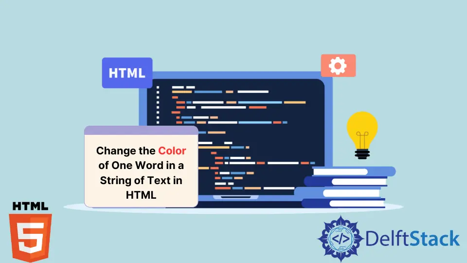 How to Change the Color of One Word in a String of Text in HTML