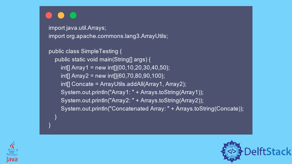 Concatenate Two Arrays in Java