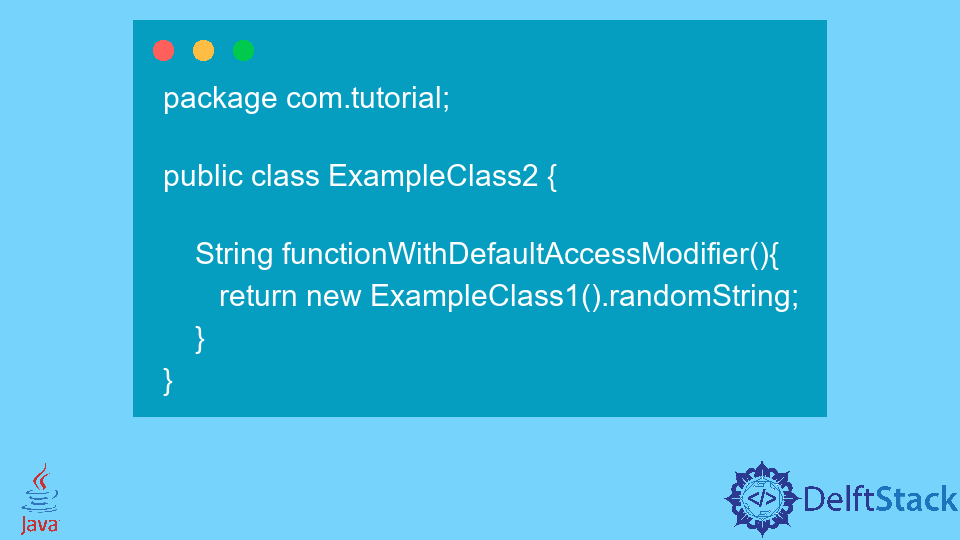 Default Access Modifier in Java