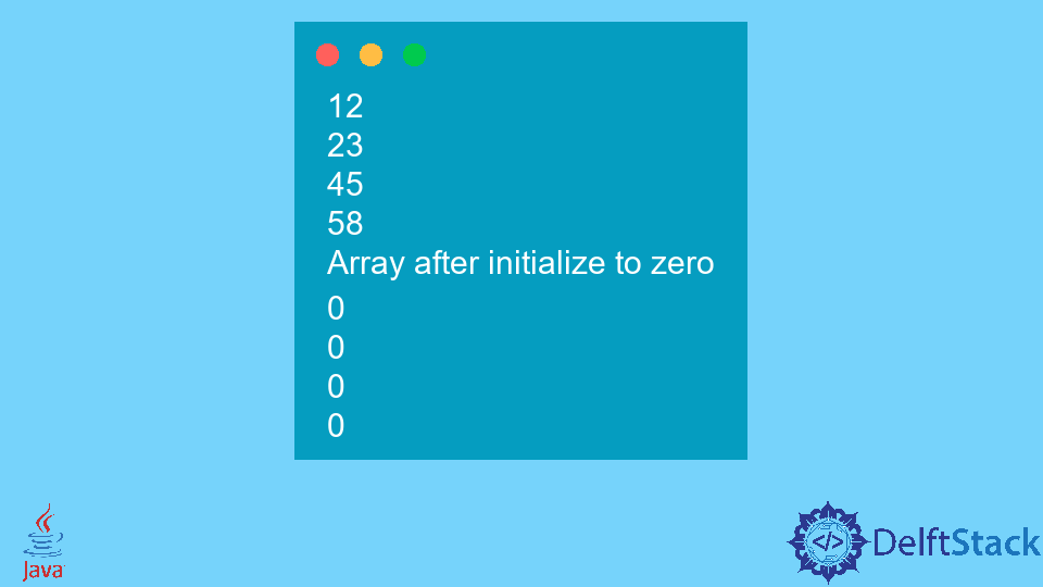 Inicializar todos os elementos do array para zero em Java