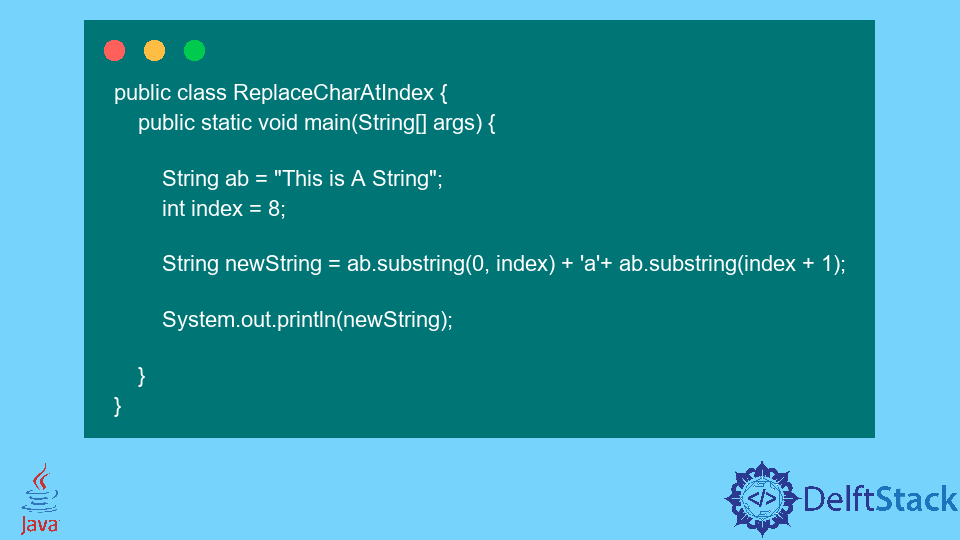 Replace Character in String at Index in Java