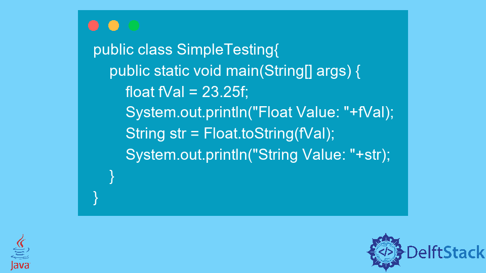 Convert Float to String and String to Float in Java