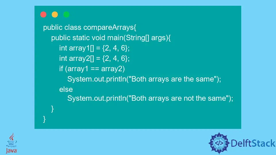 How to Compare Arrays in Java