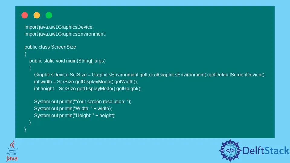 How to Get Screen Resolution in Java
