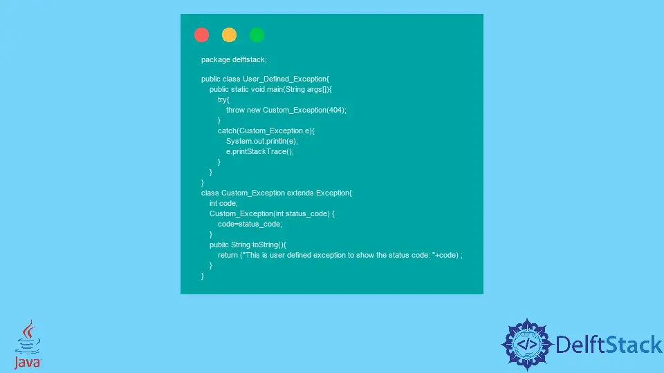How to Create User-Defined Custom Exception in Java