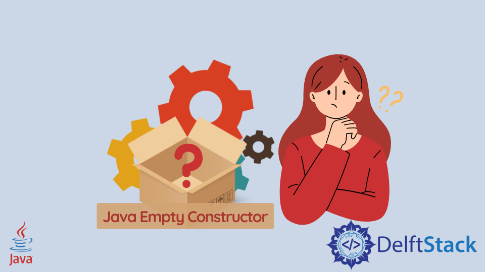 Java Empty Constructor