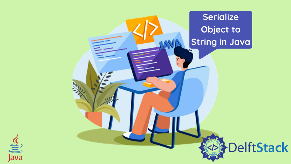Objekt zu String serialisieren in Java