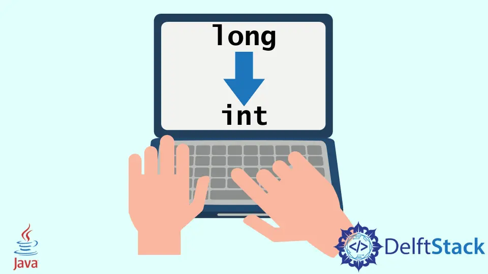 Java で Long を Int に変換する方法