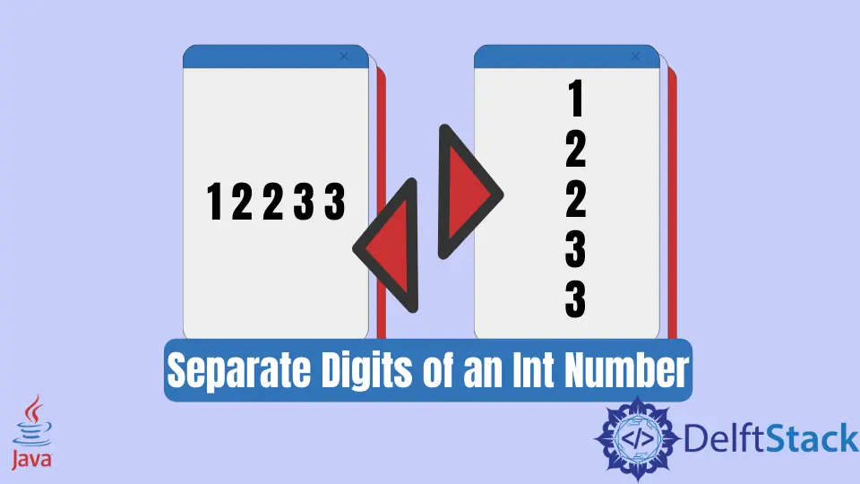 How to Get the Separate Digits of an Int Number in Java