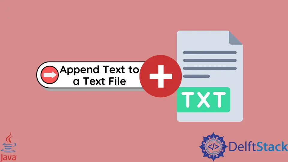 How to Append Text to a Text File in Java