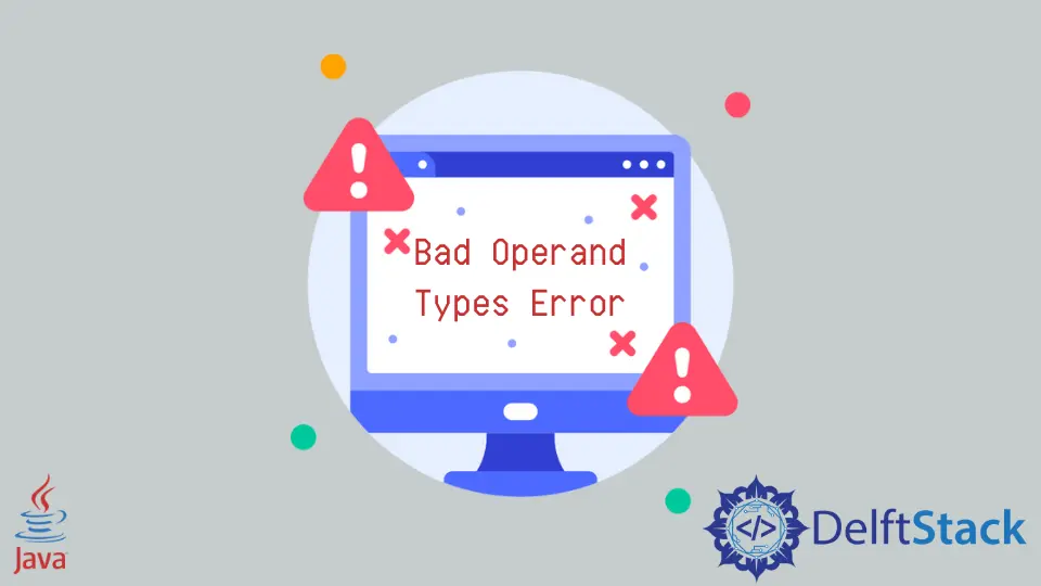 Solucione el error de tipos de operandos incorrectos en Java