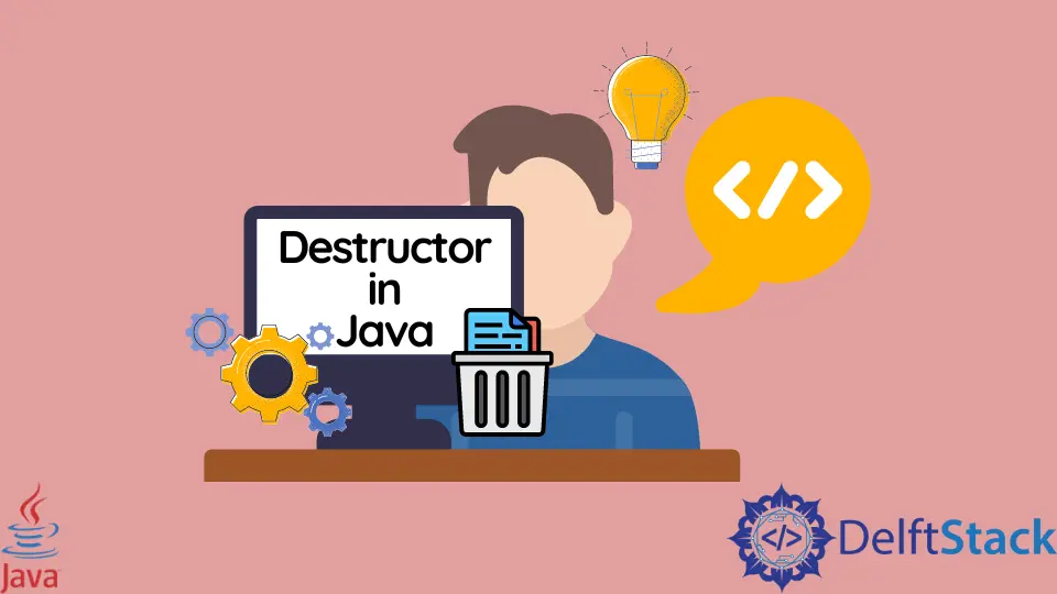 Destructor in Java