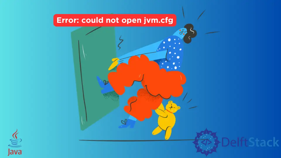How to Fix Error: Could Not Open jvm.cfg in Java