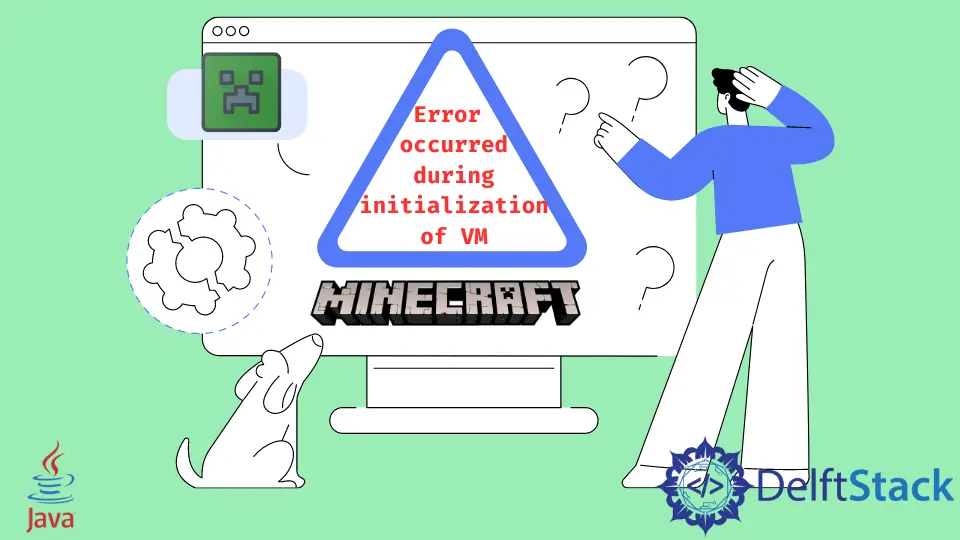 Beheben Sie den Fehler, der während der Initialisierung der VM in Minecraft aufgetreten ist