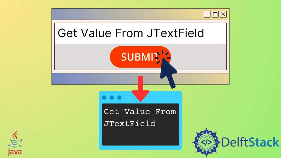 How to Get Value From JTextField
