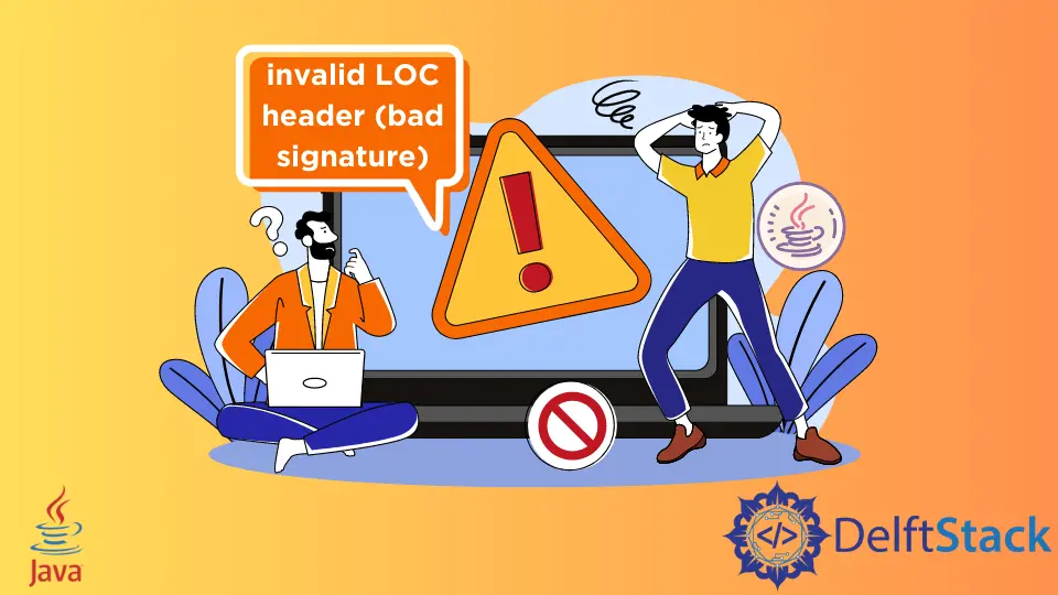 Invalid LOC Header (Bad Signature) Error in Java