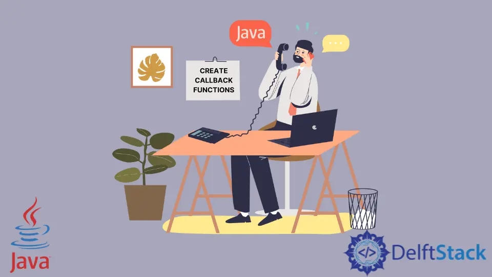 在 Java 中创建回调函数