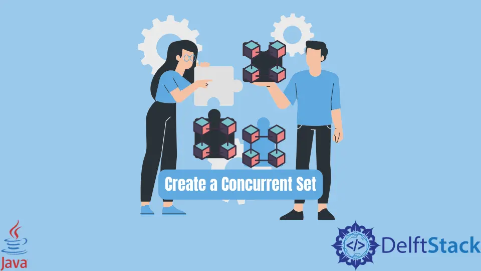 How to Create a Concurrent Set in Java
