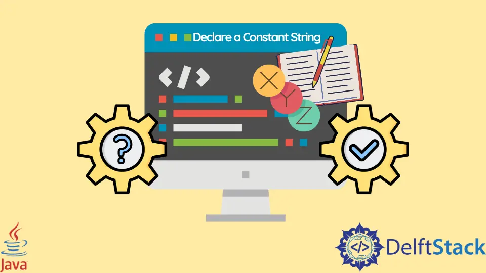 How to Declare a Constant String in Java