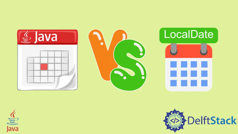 Java-Datum vs. LocalDate