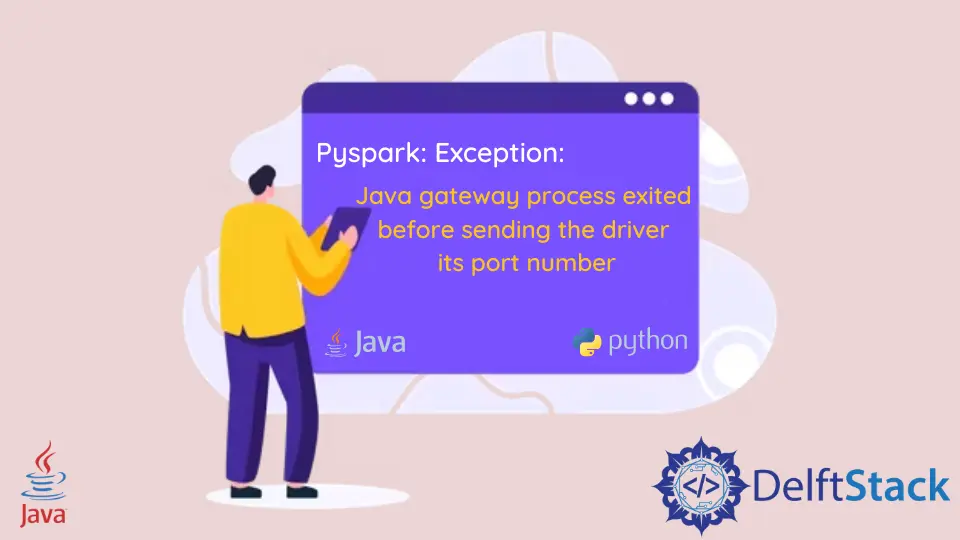 El proceso de Java Gateway se cerró antes de enviar su número de puerto