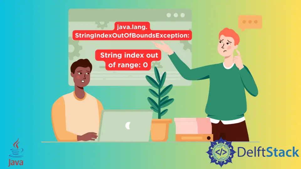 Java.Lang.StringIndexOutOfBoundsException behoben: String-Index außerhalb des zulässigen Bereichs