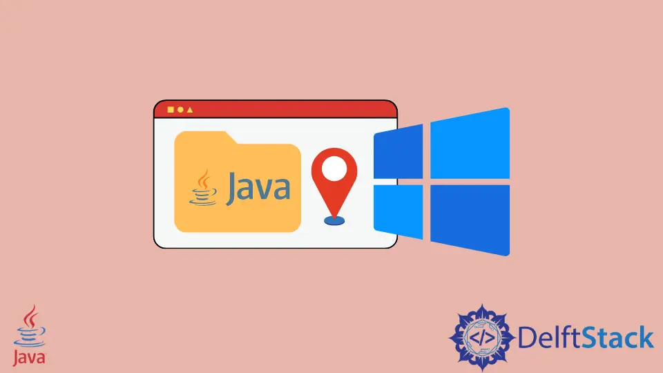 在 Windows 中查找 Java 位置