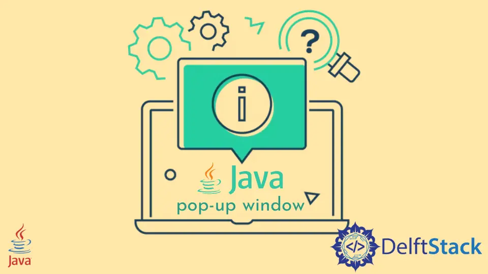 Créer une fenêtre pop en Java