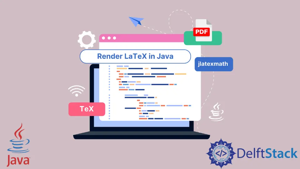 在 Java 中渲染 LaTeX