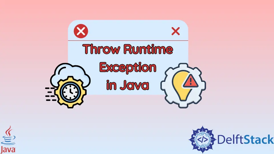 How to Throw Runtime Exception in Java