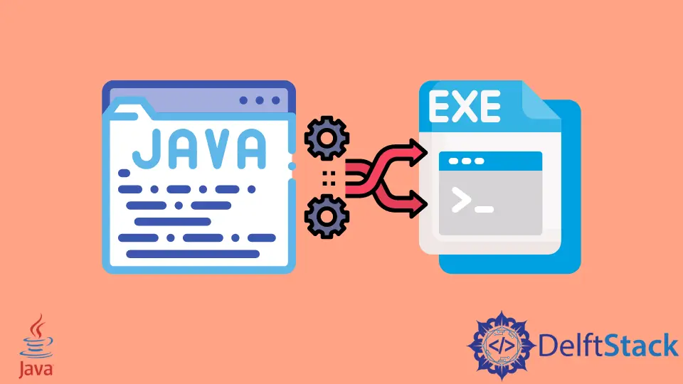 How to Convert Java Codes to Exe