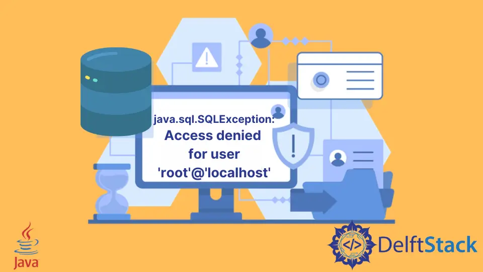 Java.SQL.SQLException: 사용자 Root@Localhost에 대한 액세스가 거부되었습니다.