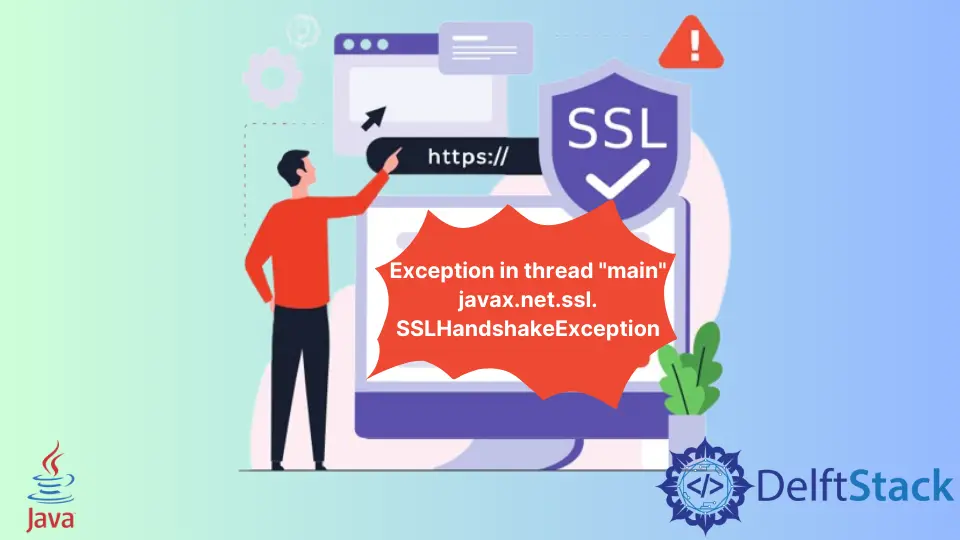 Solucione el error Javax.Net.SSL.SSLHandshakeException