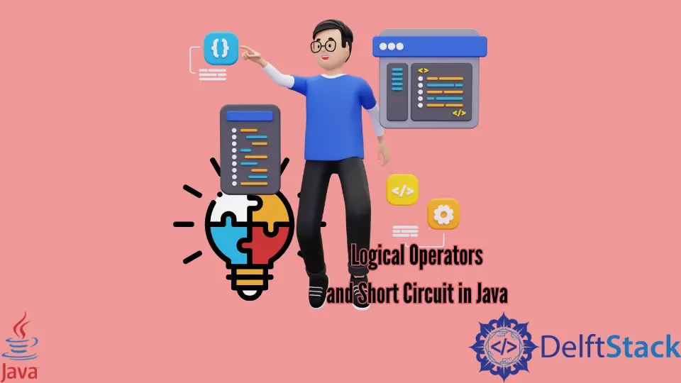 Logical Operators and Short Circuit in Java