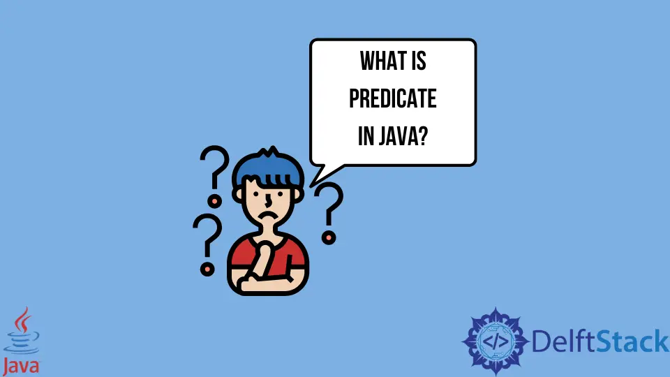What is Predicate in Java