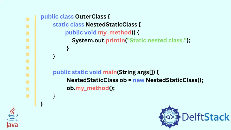 Inner Class and Static Nested Class in Java