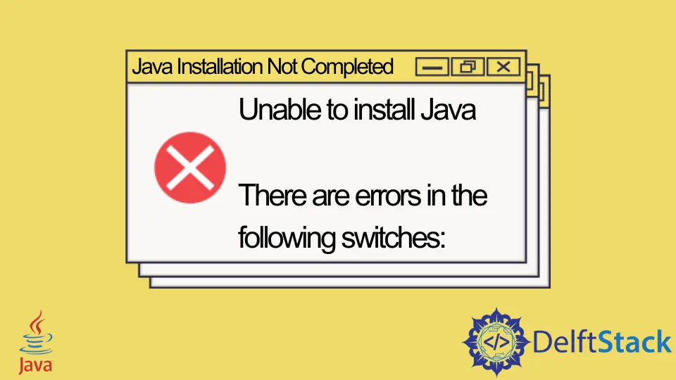 Solucione la imposibilidad de instalar Java Hay errores en los siguientes conmutadores