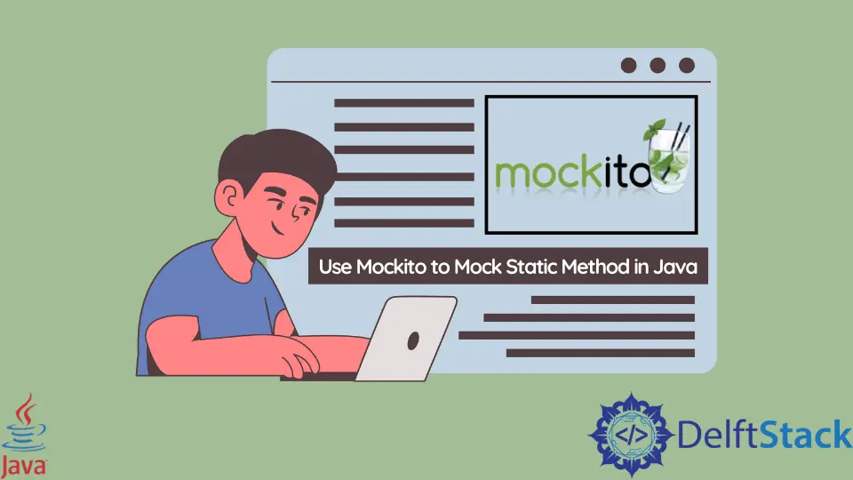 Mockito を使用して Java で静的メソッドをモックする