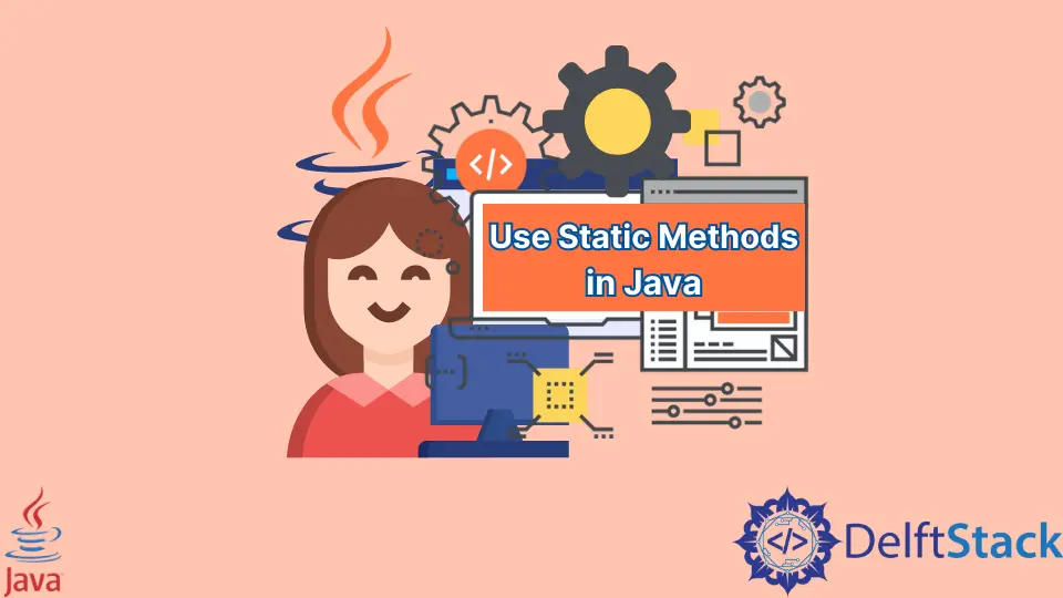 Use métodos estáticos em Java