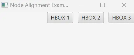 hbox.setAlignment() output